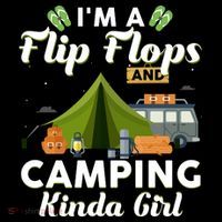 I'm A Flip Flops And Camping Kinda Gi Rl Tall T-Shirt