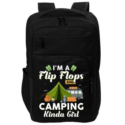 I'm A Flip Flops And Camping Kinda Gi Rl Impact Tech Backpack