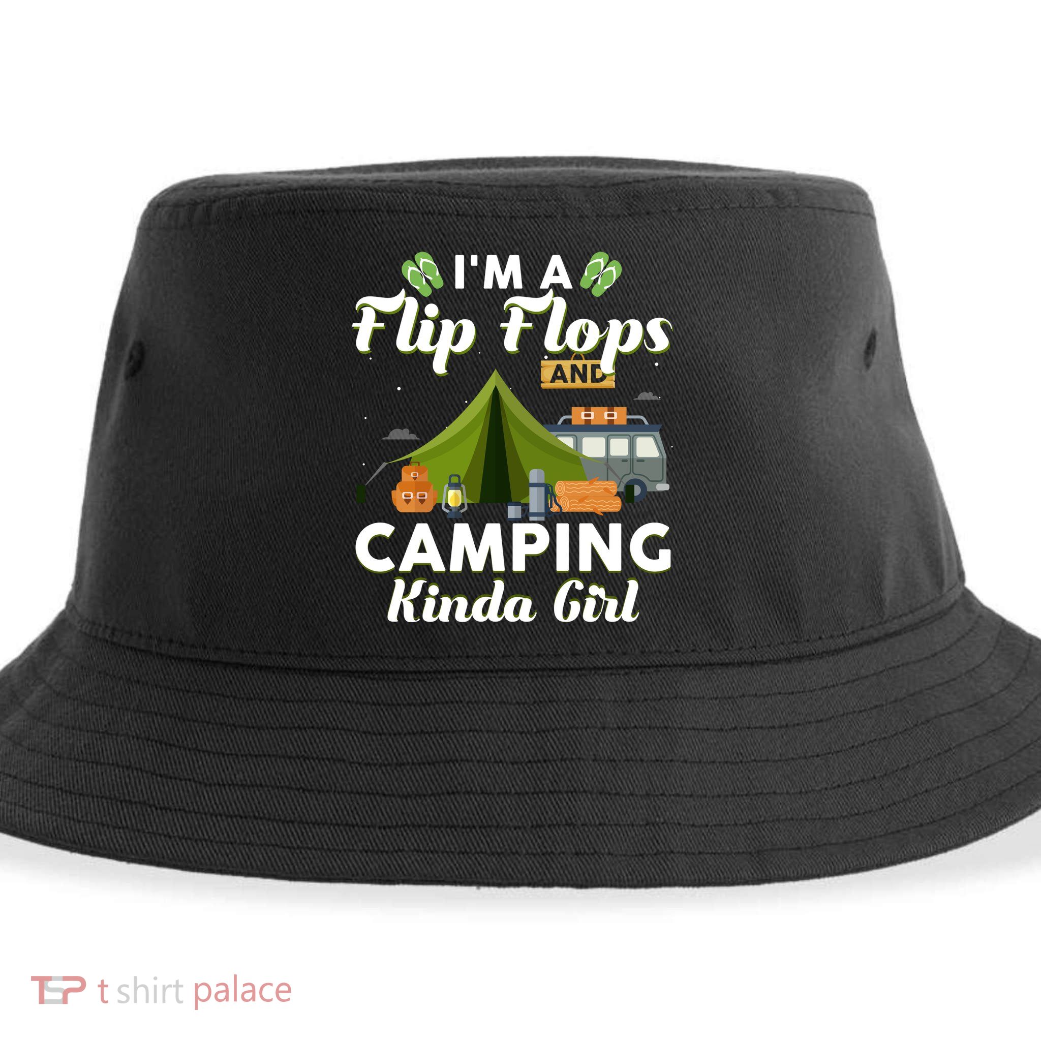 I'm A Flip Flops And Camping Kinda Gi Rl Sustainable Bucket Hat