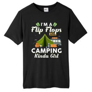 I'm A Flip Flops And Camping Kinda Gi Rl Tall Fusion ChromaSoft Performance T-Shirt