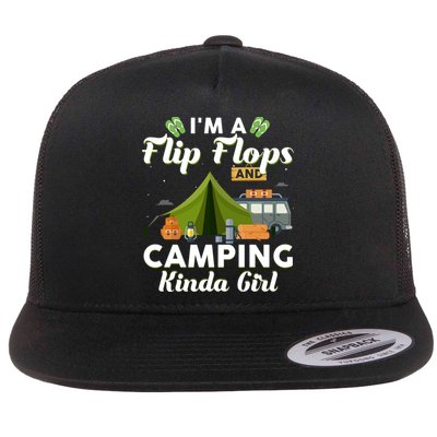 I'm A Flip Flops And Camping Kinda Gi Rl Flatbill Hat