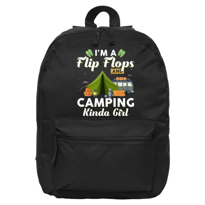 I'm A Flip Flops And Camping Kinda Gi Rl 16 in Basic Backpack
