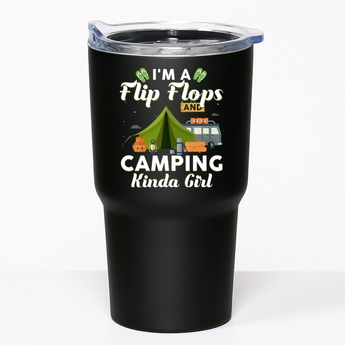 I'm A Flip Flops And Camping Kinda Gi Rl Tumbler