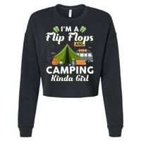 I'm A Flip Flops And Camping Kinda Gi Rl Cropped Pullover Crew