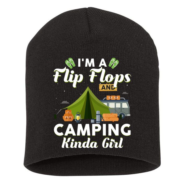 I'm A Flip Flops And Camping Kinda Gi Rl Short Acrylic Beanie