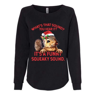 Its A Funny Squeaky Sound Christmas Squirrel Womens California Wash Sweatshirt