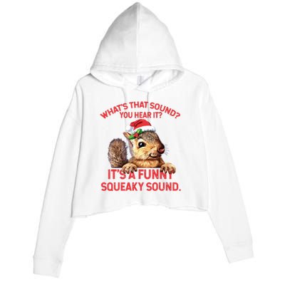 Its A Funny Squeaky Sound Christmas Squirrel Crop Fleece Hoodie