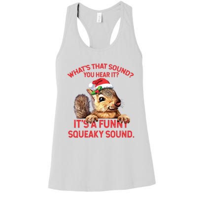 Its A Funny Squeaky Sound Christmas Squirrel Women's Racerback Tank