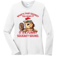 Its A Funny Squeaky Sound Christmas Squirrel Ladies Long Sleeve Shirt