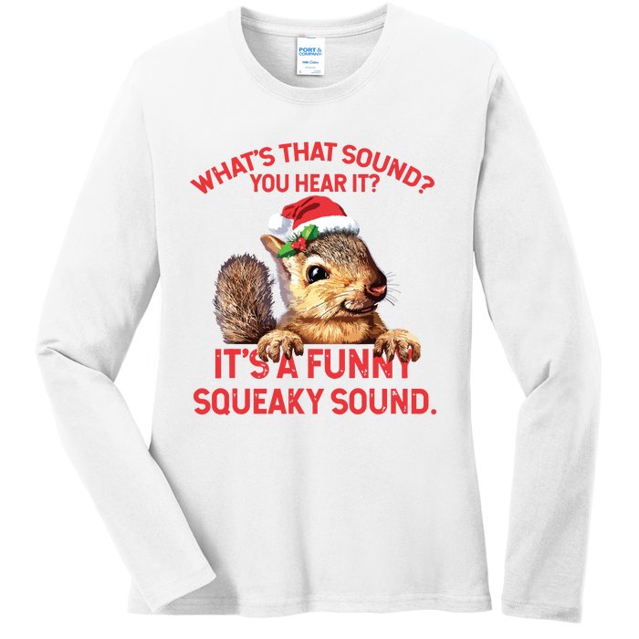 Its A Funny Squeaky Sound Christmas Squirrel Ladies Long Sleeve Shirt