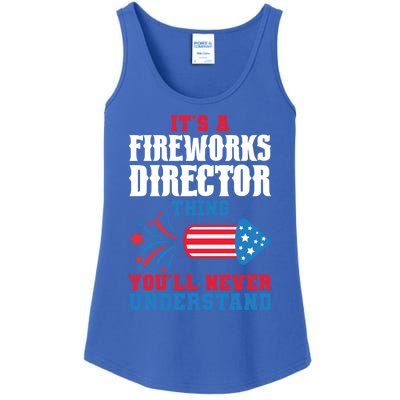 Its A Fireworks Director Thing Firework Director Great Gift Ladies Essential Tank