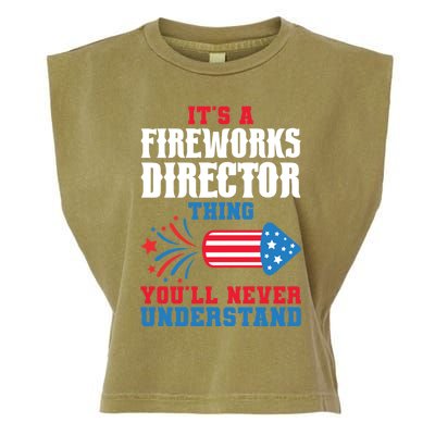 Its A Fireworks Director Thing Firework Director Great Gift Garment-Dyed Women's Muscle Tee