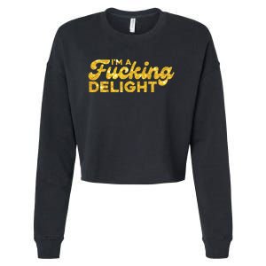 Im A Fucking Delight Funny Sarcasm Im A Delight Tie Dye Cropped Pullover Crew