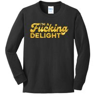 Im A Fucking Delight Funny Sarcasm Im A Delight Tie Dye Kids Long Sleeve Shirt