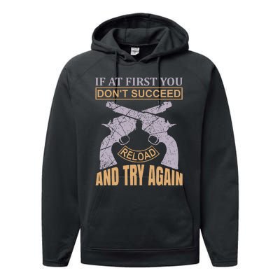 If At First You Don't Succeed Reload And Try Again Performance Fleece Hoodie