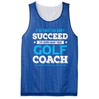 If At First You DonT Succeed Funny Golf Coach Gift Mesh Reversible Basketball Jersey Tank