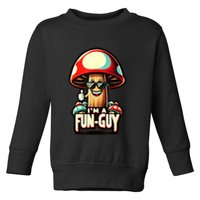 IM A Funguy Amusing Mushroom EnthusiastS Funny Pun Toddler Sweatshirt