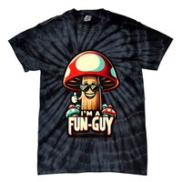 IM A Funguy Amusing Mushroom EnthusiastS Funny Pun Tie-Dye T-Shirt