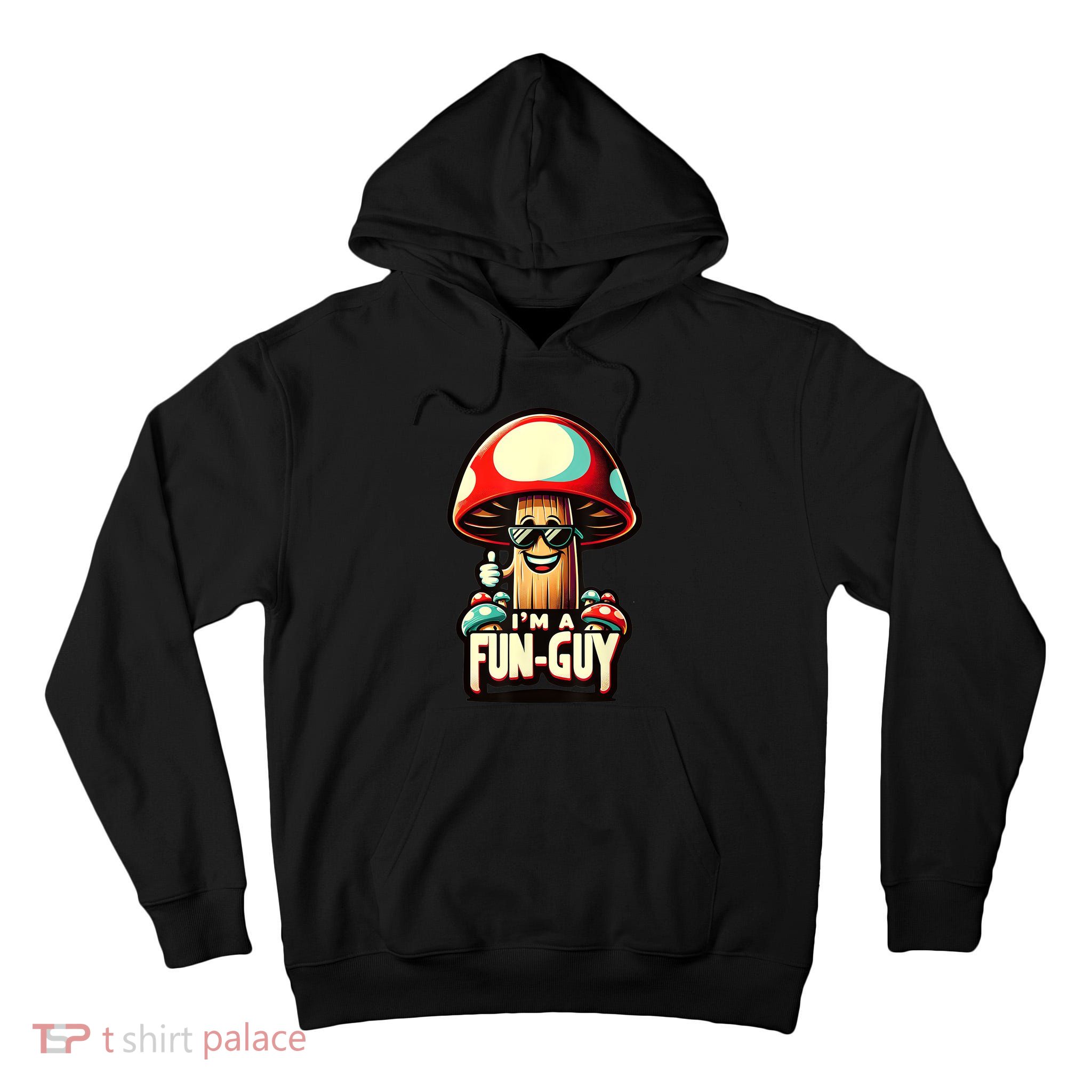 IM A Funguy Amusing Mushroom EnthusiastS Funny Pun Tall Hoodie