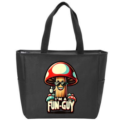 IM A Funguy Amusing Mushroom EnthusiastS Funny Pun Zip Tote Bag