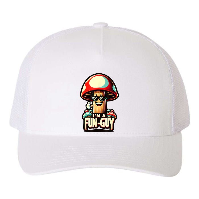 IM A Funguy Amusing Mushroom EnthusiastS Funny Pun Yupoong Adult 5-Panel Trucker Hat