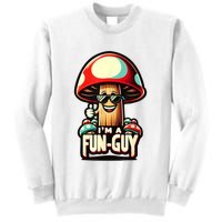 IM A Funguy Amusing Mushroom EnthusiastS Funny Pun Sweatshirt