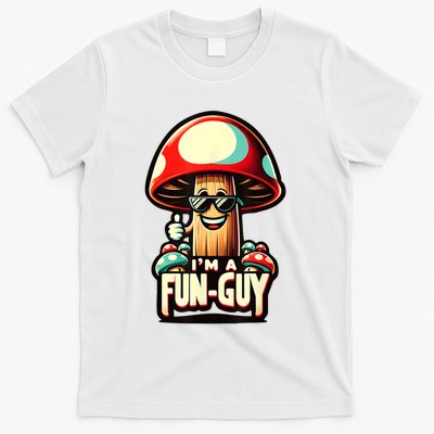 IM A Funguy Amusing Mushroom EnthusiastS Funny Pun T-Shirt