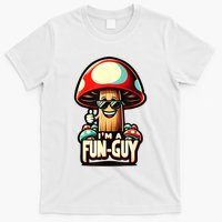IM A Funguy Amusing Mushroom EnthusiastS Funny Pun T-Shirt