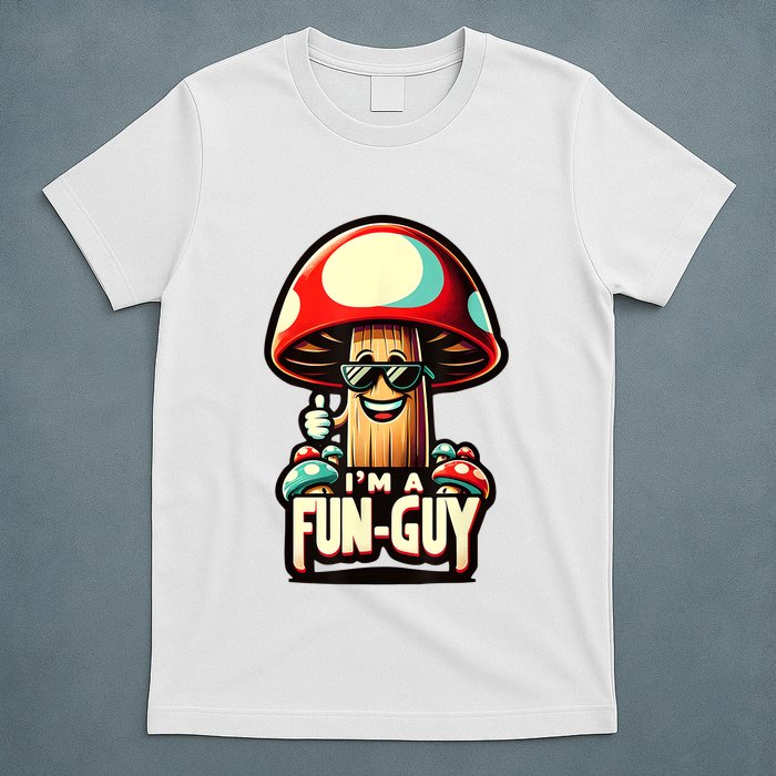 IM A Funguy Amusing Mushroom EnthusiastS Funny Pun T-Shirt