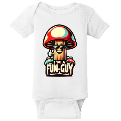 IM A Funguy Amusing Mushroom EnthusiastS Funny Pun Baby Bodysuit