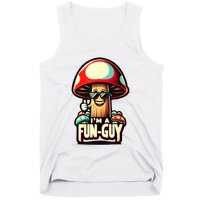 IM A Funguy Amusing Mushroom EnthusiastS Funny Pun Tank Top