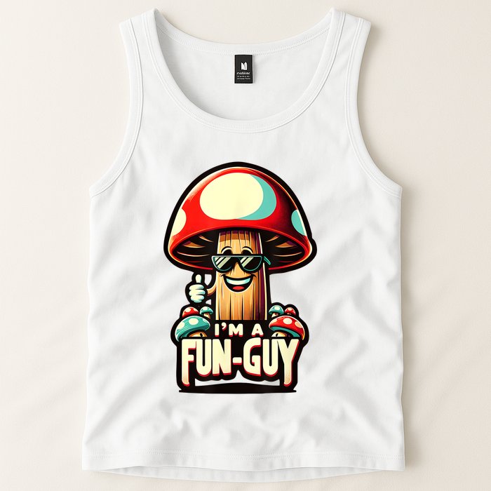 IM A Funguy Amusing Mushroom EnthusiastS Funny Pun Tank Top
