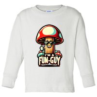 IM A Funguy Amusing Mushroom EnthusiastS Funny Pun Toddler Long Sleeve Shirt