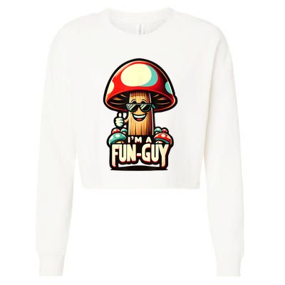 IM A Funguy Amusing Mushroom EnthusiastS Funny Pun Cropped Pullover Crew