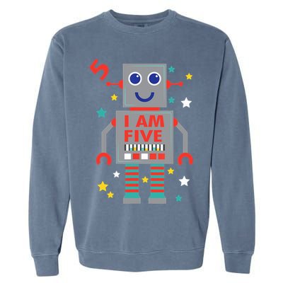 I Am Five Robot Funny Robotics 5 Year Old Birthday Party Garment-Dyed Sweatshirt