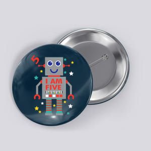 I Am Five Robot Funny Robotics 5 Year Old Birthday Party Button