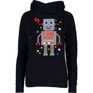 I Am Five Robot Funny Robotics 5 Year Old Birthday Party Womens Funnel Neck Pullover Hood