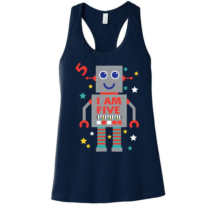 I Am Five Robot Funny Robotics 5 Year Old Birthday Party Women's Racerback Tank