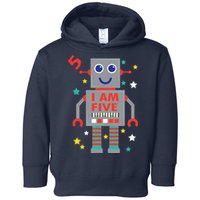 I Am Five Robot Funny Robotics 5 Year Old Birthday Party Toddler Hoodie