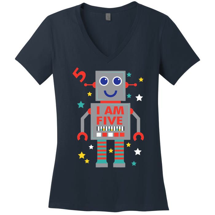 I Am Five Robot Funny Robotics 5 Year Old Birthday Party Women's V-Neck T-Shirt