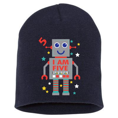 I Am Five Robot Funny Robotics 5 Year Old Birthday Party Short Acrylic Beanie