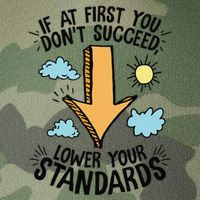 If At First You Don’T Succeed Lower Your Standards Legacy Tie Dye Trucker Hat