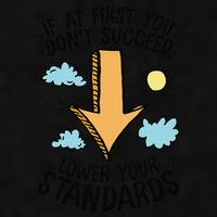 If At First You Don’T Succeed Lower Your Standards Ladies PosiCharge Tri-Blend Wicking Tank