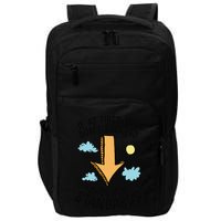 If At First You Don’T Succeed Lower Your Standards Impact Tech Backpack