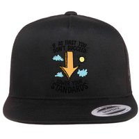 If At First You Don’T Succeed Lower Your Standards Flatbill Hat