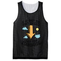 If At First You Don’T Succeed Lower Your Standards Mesh Reversible Basketball Jersey Tank