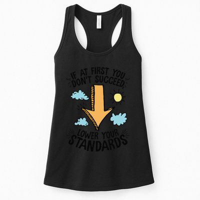 If At First You Don’T Succeed Lower Your Standards Womens Tank Top
