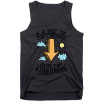 If At First You Don’T Succeed Lower Your Standards Tank Top