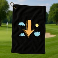 If At First You Don’T Succeed Lower Your Standards Golf Towel
