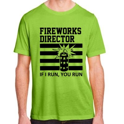 Im A Firework Director Dad 4th Of July Meaningful Gift Adult ChromaSoft Performance T-Shirt